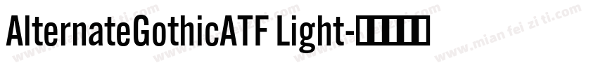 AlternateGothicATF Light字体转换